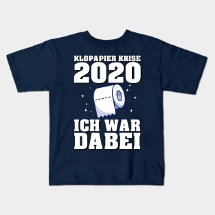 Klopapier Krise 2020 - Ich war dabei Kids T-Shirt